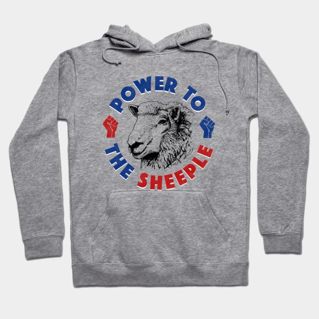 Power To The Sheeple Hoodie by dumbshirts